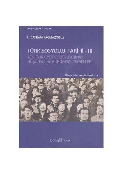 Türk Sosyoloji Tarihi 3-H. Bayram Kaçmazoğlu