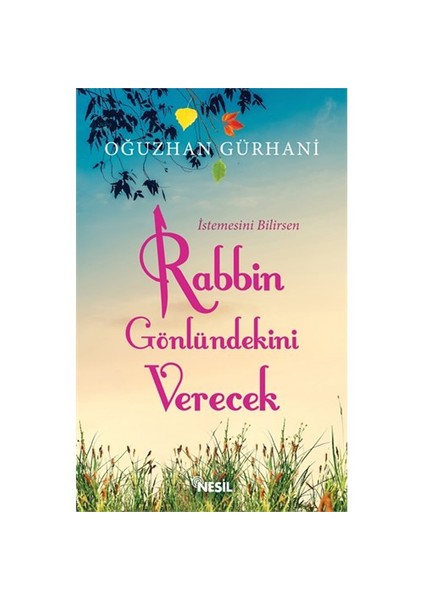 Rabbin Gönlündekini Verecek-Oğuzhan Gürhani
