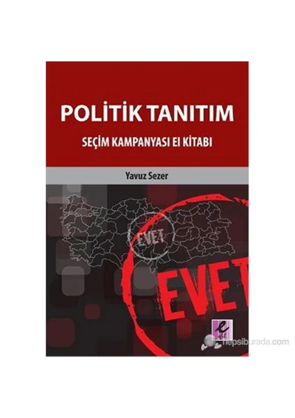 Politik Tanıtım (Seçim Kampanyası El Kitabı)