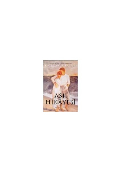 Aşk Hikayesi - Erich Segal