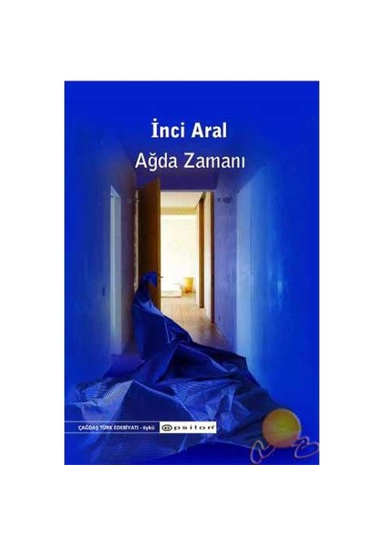 Ağda Zamanı - İnci Aral