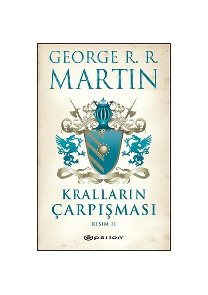 Kralların Çarpışması Kısım 2 - George R. R. Martin