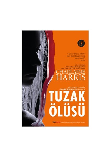 Tuzak Ölüsü - Charlaine Harris