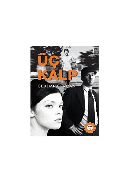 Üç Kalp - Serdar Soydan