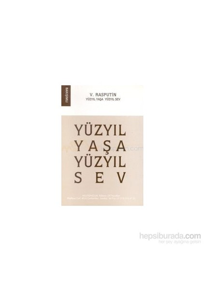 Yüzyıl Yaşa Yüzyıl Sev-Valentin Rasputin