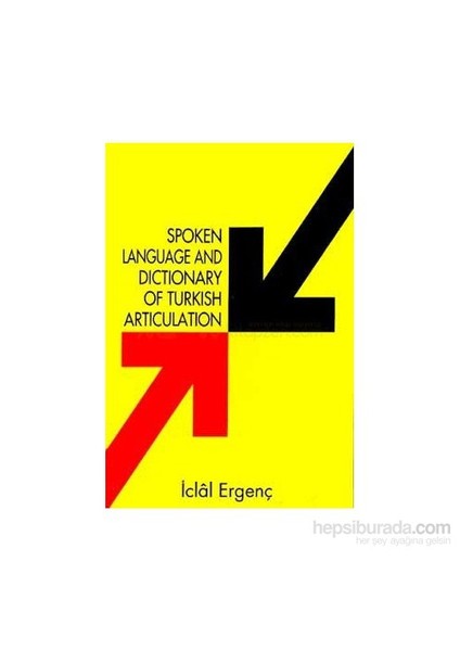 Spoken Language And Dictionary Of Turkish Articulation-İclal Ergenç