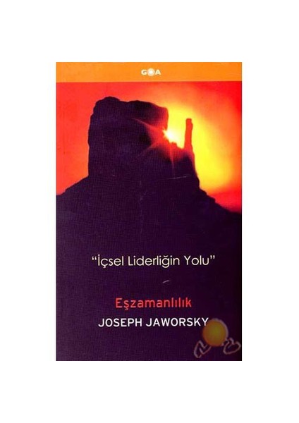 İçsel Liderliğin Yolu Eşzamanlılık