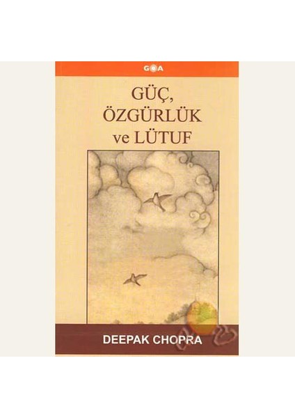 Güç Özgürlük Ve Lütuf