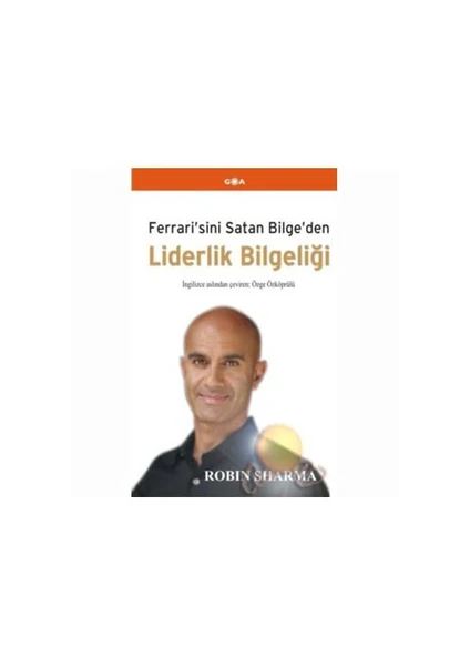 Liderlik Bilgeliği - Robin S. Sharma