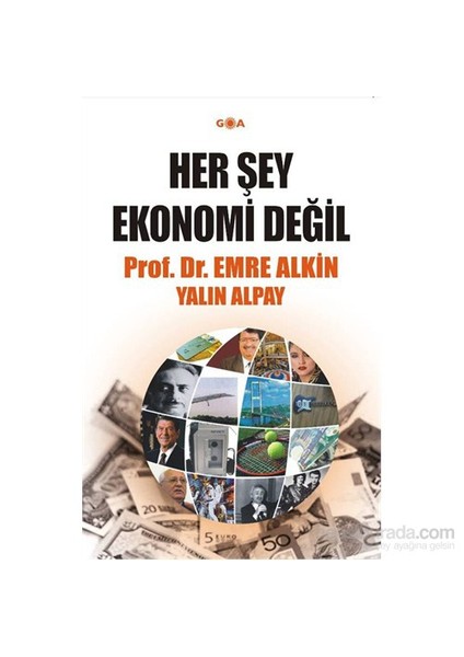 Her Şey Ekonomi Değil-Emre Alkin
