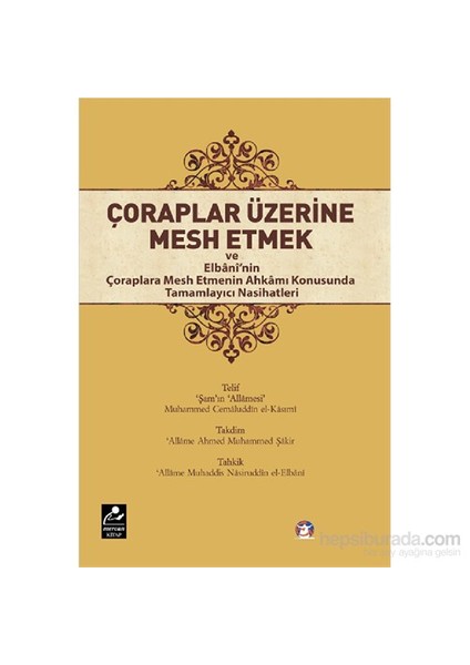 Çoraplar Üzerine Mesh Etmek-Muhammed Cemaluddin El-Kasımi