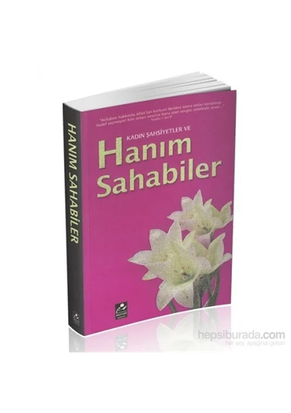 Hanım Sahabeler - Kadın Şahsiyetler - Harun Yıldırım