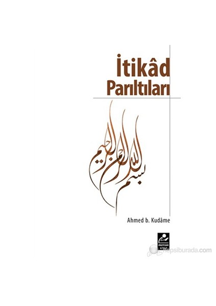 İtikad Parıltıları-Bekir Topaloğlu