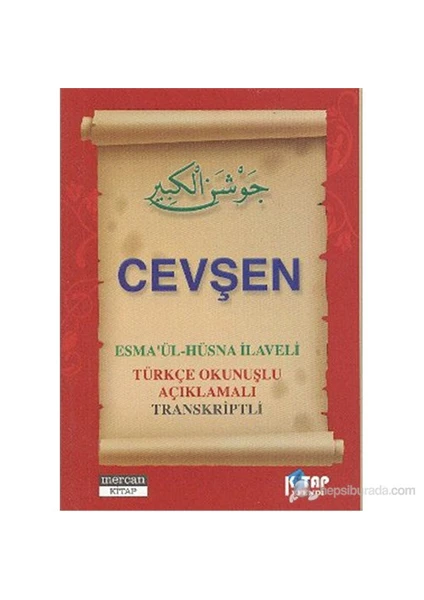 Cevşen (Cep Boy) (Esma'Ül-Hüsna İlaveli - Türkçe Okunuşlu-Açıklamalı - Transkriptli)-Muhammed Akgün