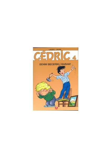 Cedric 4 / Benim Becerikli Babam-Laudec