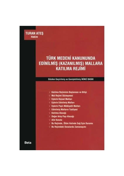 Türk Medeni Kanununda Edinilmiş (kazanılmış) Mallara Katılma Rejimi