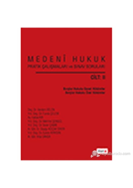 Medeni Hukuk Pratik Çalışmaları ve Sınav Soruları (Cilt 2) - Eylem Apaydın