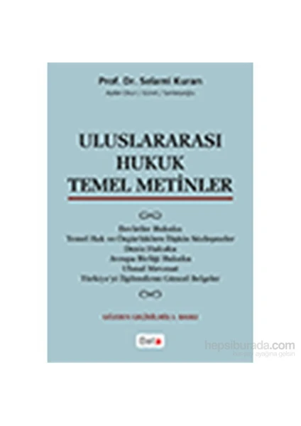 Uluslararası Hukuk Temel Metinler-Selami Kuran