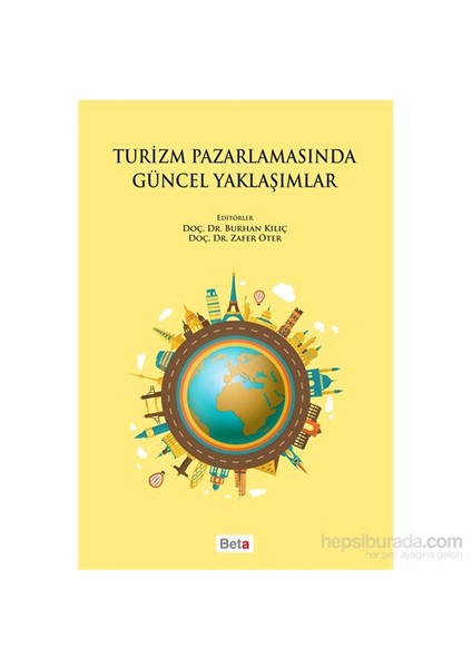 Turizm Pazarlamasında Güncel Yaklaşımlar