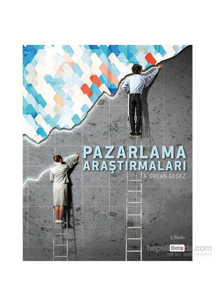 Pazarlama Araştırmaları - A. Ercan Gegez