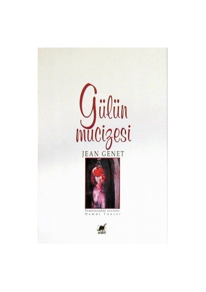 Gülün Mucizesi