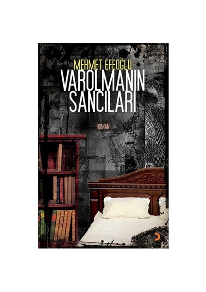 Varolmanın Sancıları