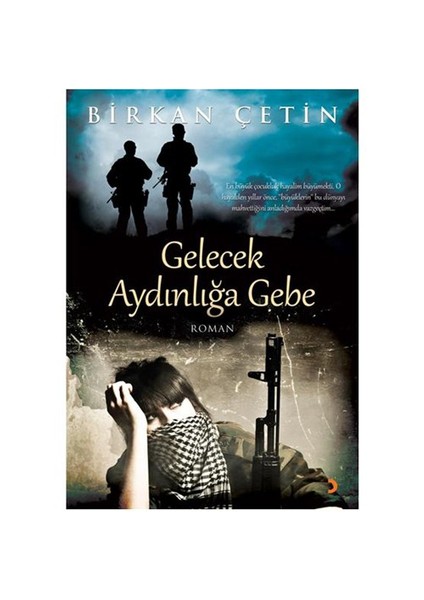 Gelecek Aydınlığa Gebe