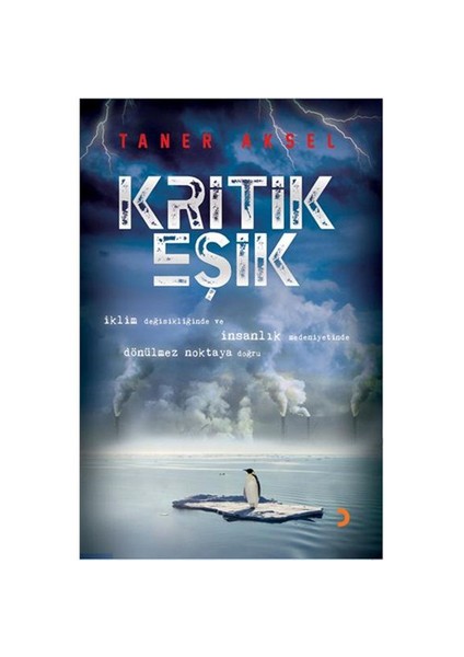 Kritik Eşik - Taner Aksel