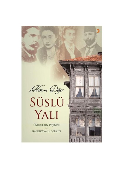 Nam-ı Diğer Süslü Yalı - Ayla Özberk