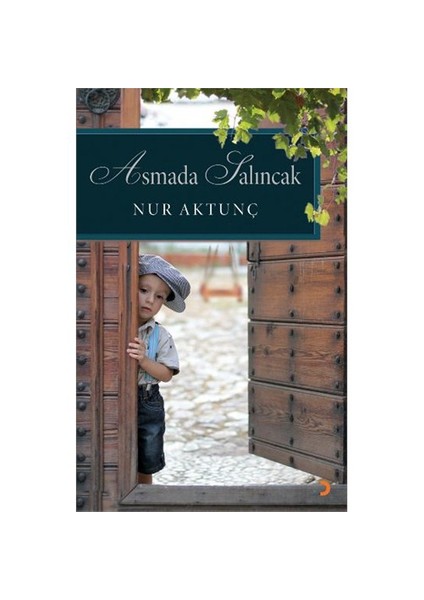 Asmada Salıncak-Nur Aktunç
