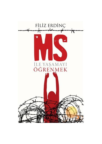 Ms İle Yaşamayı Öğrenmek