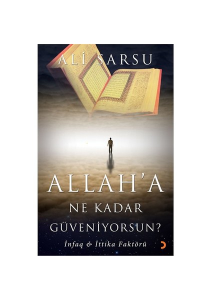 Allah’A Ne Kadar Güveniyorsun?-Ali Sarsu