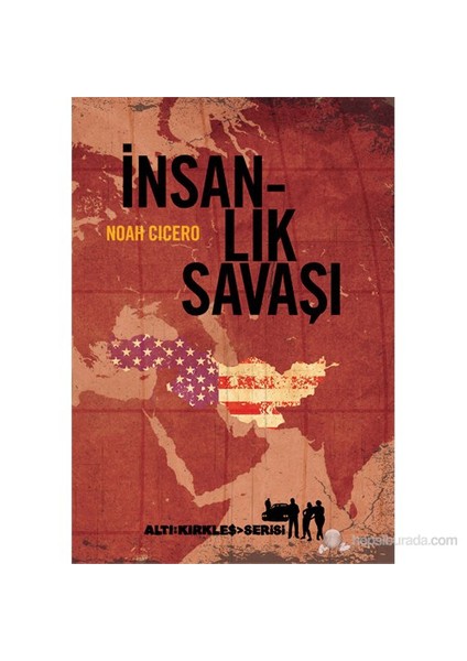 İnsanlık Savaşı-Noah Cicero