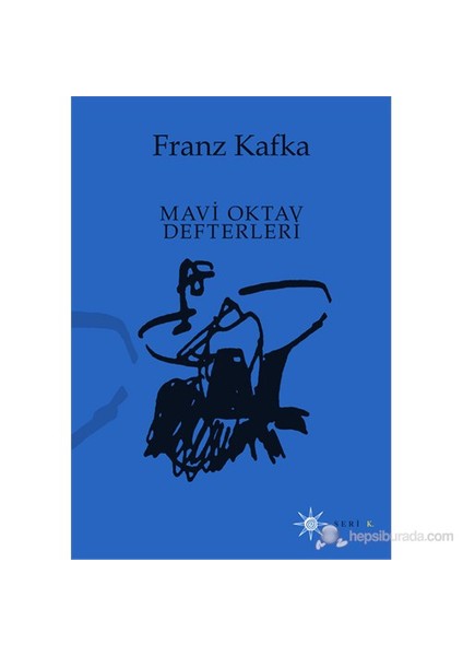 Mavi Oktav Defterleri - Franz Kafka