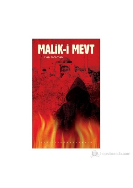 Malik-İ Mevt (Gerçek Cehennem İle Tanışın)-Can Toraman