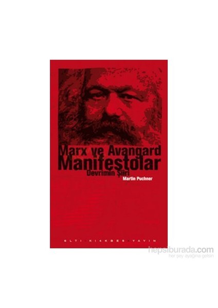 Marx Ve Avangard Manifestolar (Ciltli)