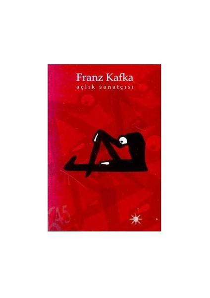 Açlık Sanatçısı-Franz Kafka