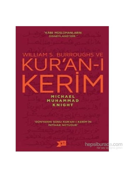 William S. Burroughs Ve Kuran-I Kerim-Michael Muhammad Knight