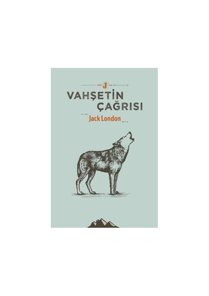 Vahşetin Çağrısı - Jack London