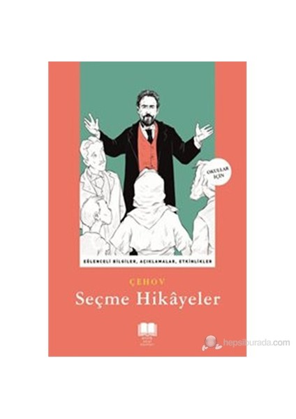 Seçme Hikâyeler - Anton Pavloviç Çehov