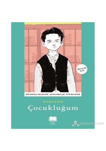 Çocukluğum-Lev Nikolayeviç Tolstoy