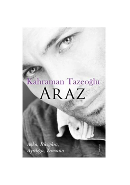 Araz - Kahraman Tazeoğlu