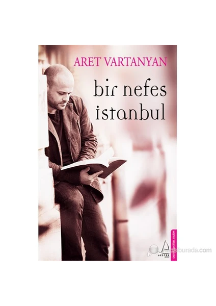 Bir Nefes İstanbul - Aret Vartanyan