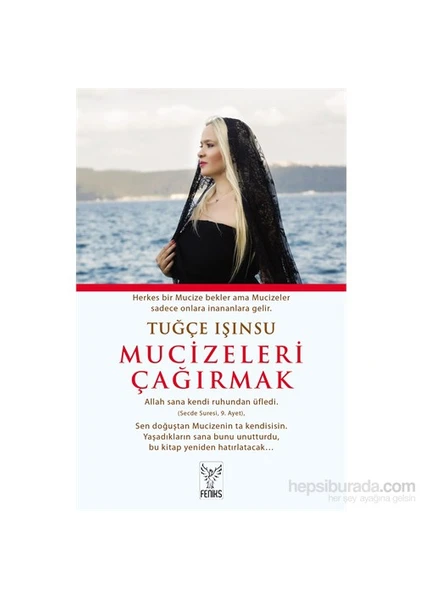 Mucizeleri Çağırmak - Tuğçe Işınsu