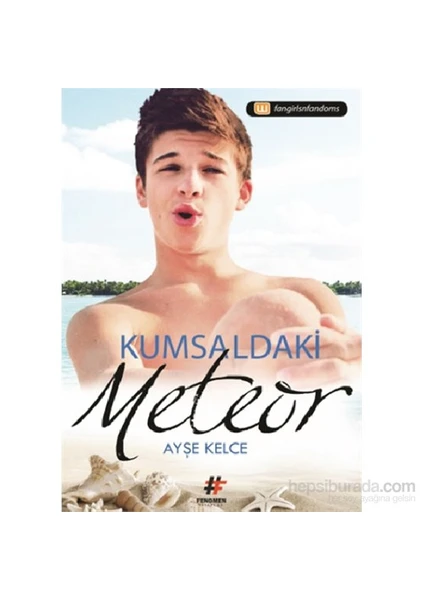 Kumsaldaki Meteor - Ayşe Kelce