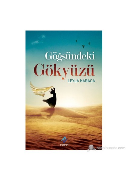 Göğsündeki Gökyüzü-Leyla Karaca