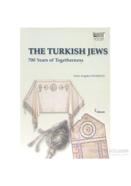 The Turkish Jews-Naim A. Güleryüz