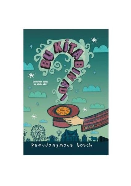 Bu Kitabın Adı Sır - Pseudonymous Bosch