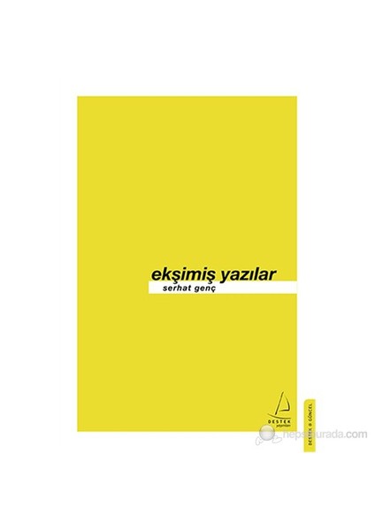 Ekşimiş Yazılar-Serhat Genç