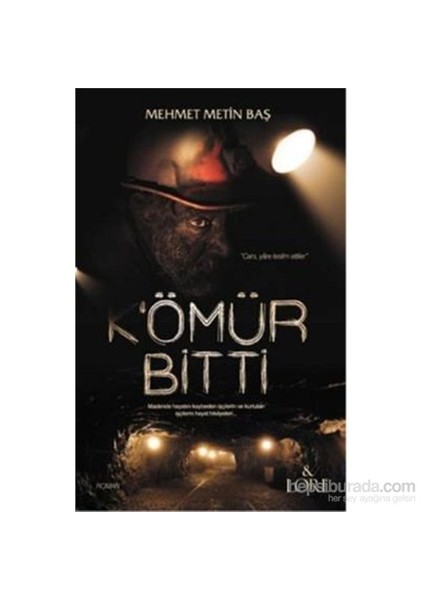 Kömür Bitti-Mehmet Metin Baş